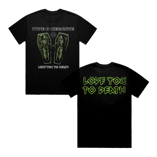 Love You To Death Coffin T-Shirt