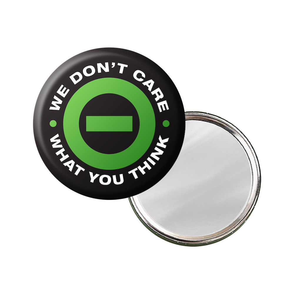 We Don't Care Compact Mirror