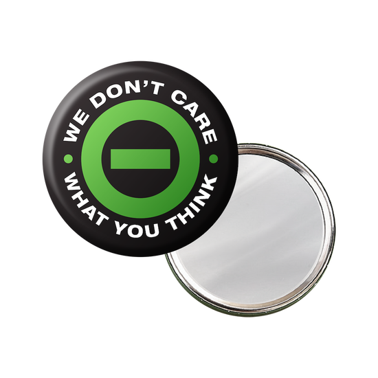 We Don't Care Compact Mirror