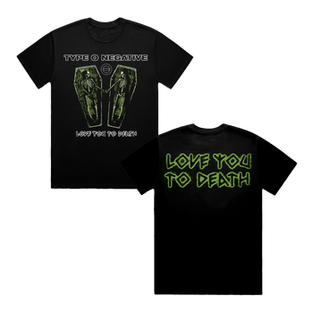 Love You To Death Coffin T-Shirt
